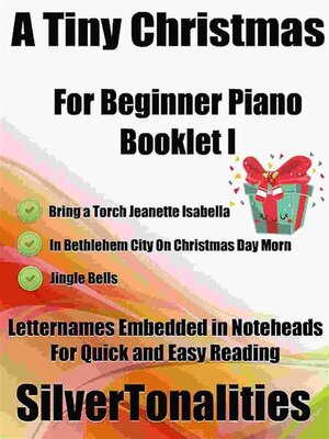 cover image of A Tiny Christmas for Beginner Piano Booklet I